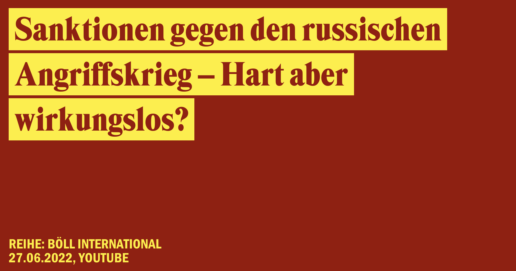 Sanktionen gegen den russischen Angriffskrieg Online-Diskussion: Sanktionen - Hart aber wirkungslos?