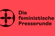 Wir können auch anders. Die feministische Presserunde.