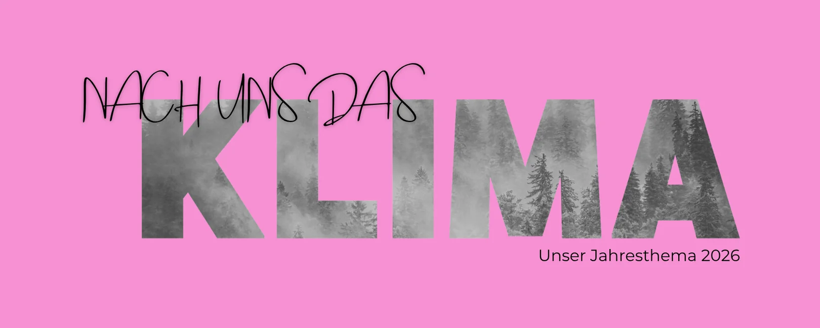 Nach uns das Klima Website Key Visual