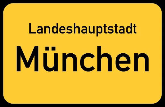 Straßenschild mit Text "Landeshauptstadt München"